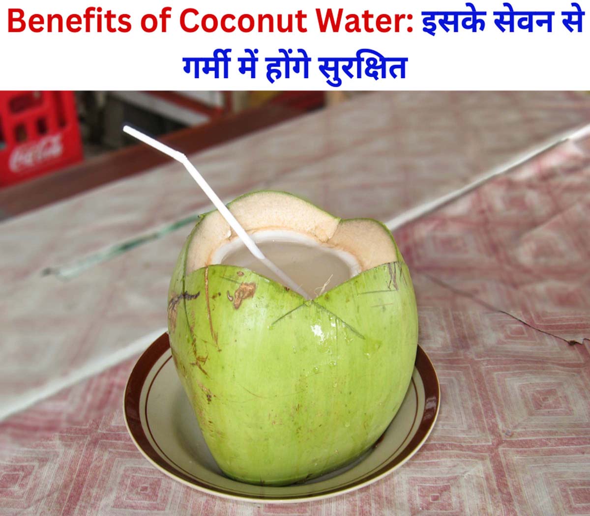 Benefits of Coconut Water